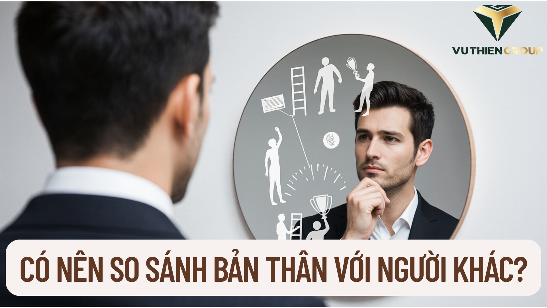 SO SÁNH BẢN THÂN