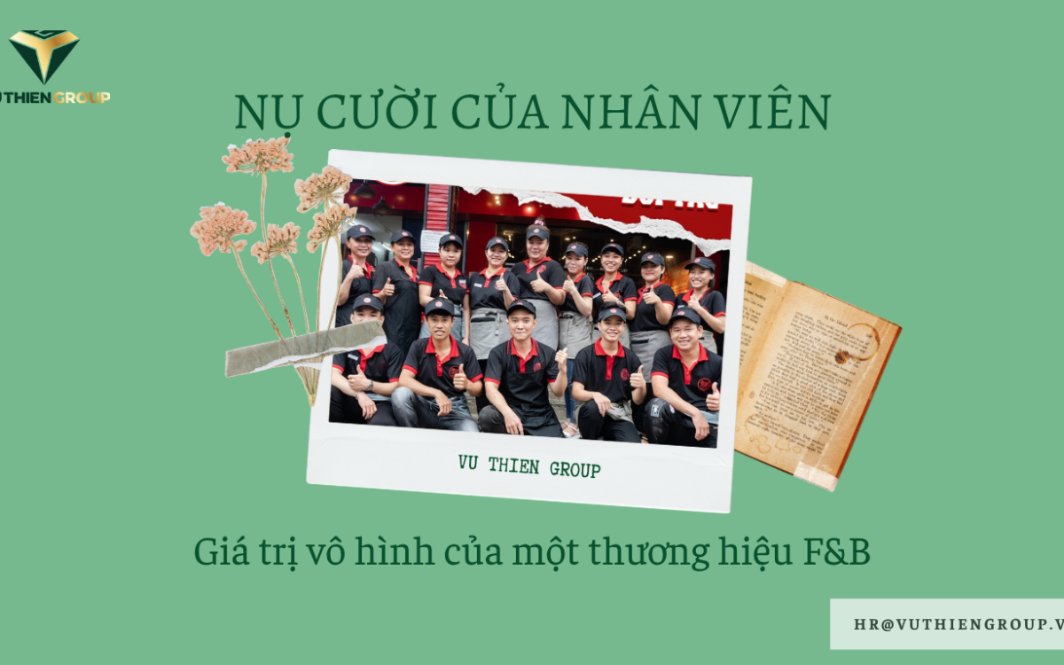 Nụ Cười Của Nhân Viên – Giá Trị Vô Hình Của Một Thương Hiệu F&B