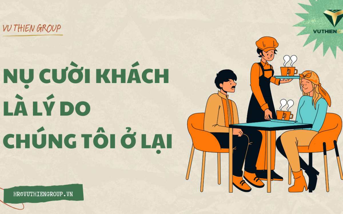 Nụ Cười Khách Là Lý Do Chúng Tôi Ở Lại