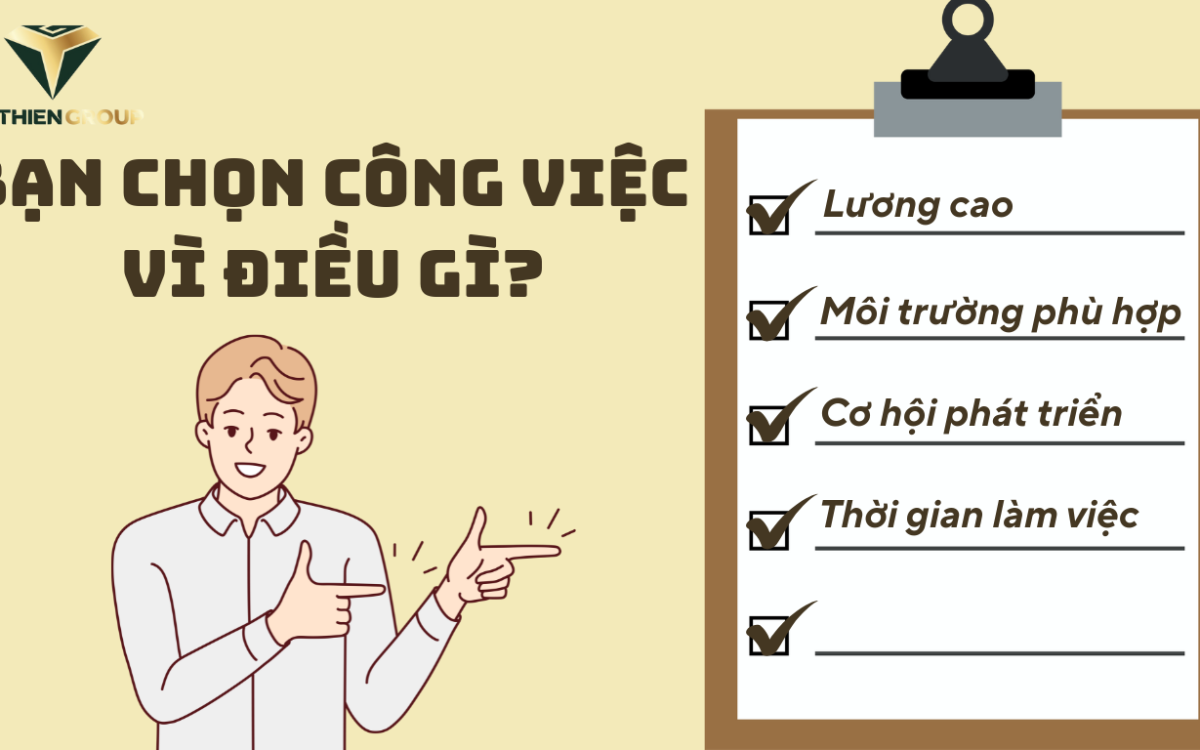 CHỌN CÔNG VIỆC VÌ GÌ: LƯƠNG, MÔI TRƯỜNG, CƠ HỘI PHÁT TRIỂN HAY GIỜ LÀM?