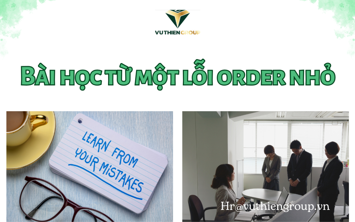 Bài học từ một lỗi order nhỏ
