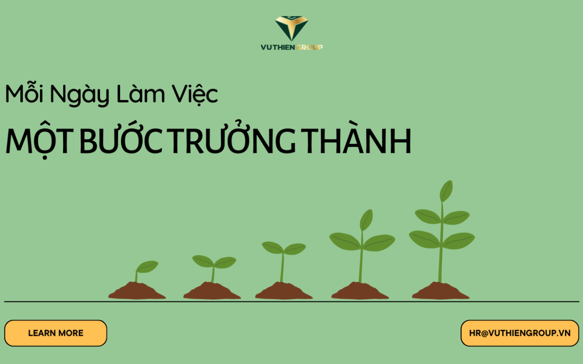 Mỗi Ngày Làm Việc – Một Bước Trưởng Thành