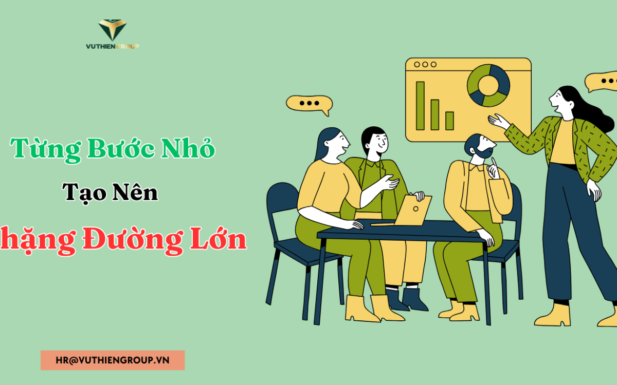 Từng Bước Nhỏ, Tạo Nên Chặng Đường Lớn